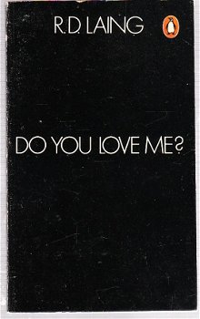 Do you love me? by R.D. Laing - 1