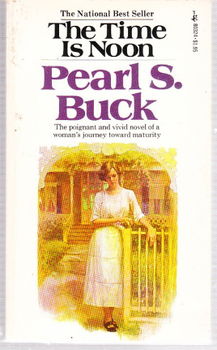 The time is noon by Pearl S. Buck - 1