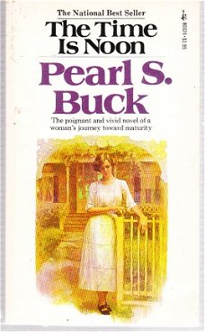 The time is noon by Pearl S. Buck