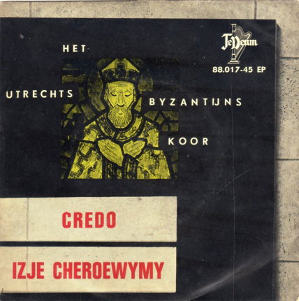 Het Utrechts Byzantijns Koor : Credo - nr. 1