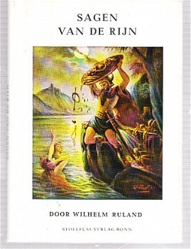 Sagen van de Rijn door Wilhelm Ruland - 1