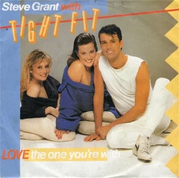Steve Grant with Tight Fit ‎: Love The One You're With (1983) - 1