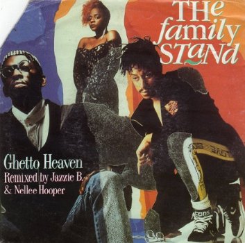 The Family Stand ‎: Ghetto Heaven (1990) - 1