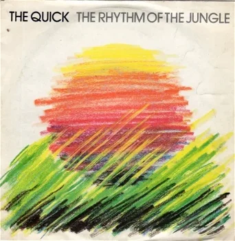 The Quick ‎: The Rhythm Of The Jungle (1982) - 1