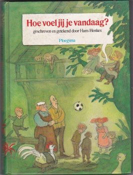 Hans Henkes Hoe voel jij je vandaag? - 1