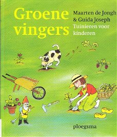 Groene vingers, tuinieren voor kinderen door M. de Jongh