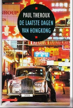 De laatste dagen van Hongkong door Paul Theroux - 1