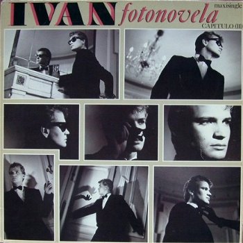 Ivan ‎– Fotonovela 12- Inch Maxisingle Vinyl - 1