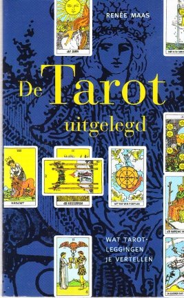 De Tarot uitgelegd door Renée Maas - nr. 1