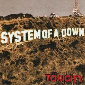 System Of A down - Toxicity LP - 1