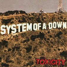 System Of A down  - Toxicity LP