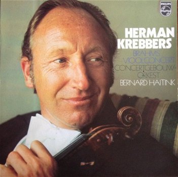 Herman Krebbers - Brahms , Concertgebouworkest, Bernard Haitink ‎– Vioolconcert LP - 1