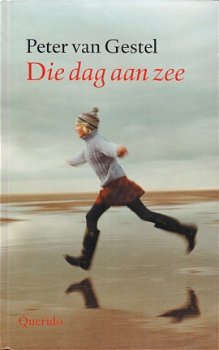 DIE DAG AAN ZEE - Peter van Gestel - 1