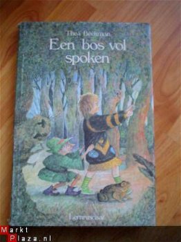 Een bos vol spoken door Thea Beckman - 1