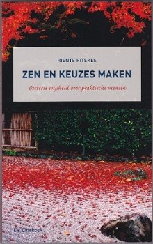 Rients Ritskes: Zen en keuzes maken - 0