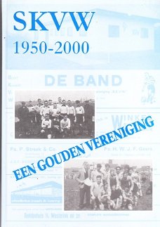 50 jaar SKVW (voetbal Winterswijk)