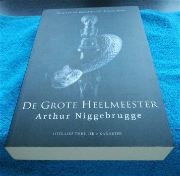 De grote heelmeester van Arthur Niggebrugge *gloednieuw* - 1