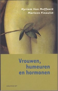 Myriam van Moffaert, M. Finoulst: Vrouwen, humeuren en hormonen - 1