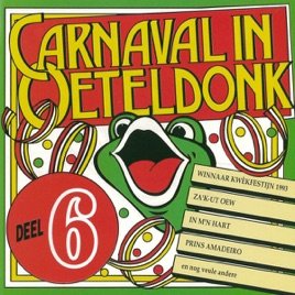 Carnaval in Oeteldonk, - Deel 6 (CD) - 1