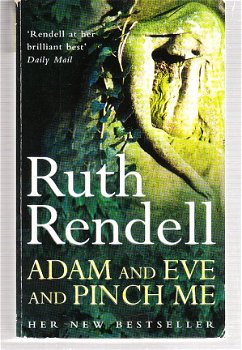 Adam and Eve and Pinch me by Ruth Rendell - 1
