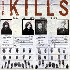 CD - The Kills - Keep on your mean side