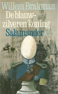 Willem Brakman, De blauw-zilveren koning