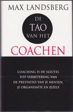 Max Landsberg: De TAO van het coachen - nr. 1