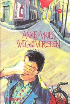 WEG UIT HET VERLEDEN - Anke de Vries - 1