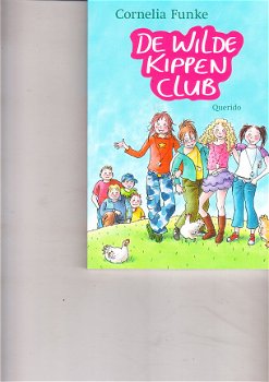 De wilde kippen club door Cornelia Funke - 1