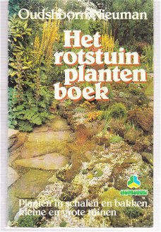 Het rotstuinplantenboek door Oudshoorn / Nieuman