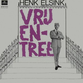 Henk Elsink ‎– Vrij Entree -Vinyl LP 60's (Imperial origineel) CABARET LP - 3