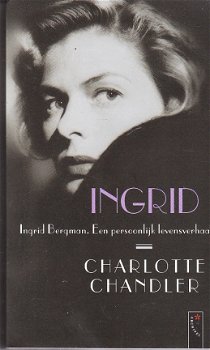 Ingrid (Bergman) door Charlotte Chandler - 1