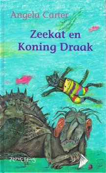 ZEEKAT EN KONING DRAAK - Angela Carter - 1