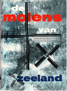 De molens van Zeeland door M. van Hoogstraten