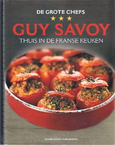 GUY SAVOY - thuis in de Franse keuken