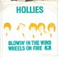 Hollies -Blowin' In The Wind-Wheels On Fire- 1971 Hollies Sing Dylan dutch PS - 1 - Thumbnail
