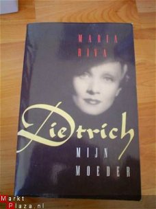 Dietrich, mijn moeder door Maria Riva