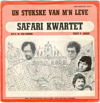 Safari Kwartet : Un stukske van m'n leve (1981) - 1