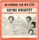 Safari Kwartet : Un stukske van m'n leve (1981) - 1 - Thumbnail