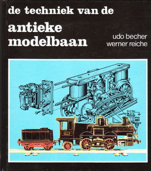 De techniek van de antieke modelbaan door Becher & Reiche - 1