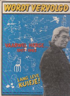 Wordt Vervolgt Vaarwel Herge 1907-1983 hardcover