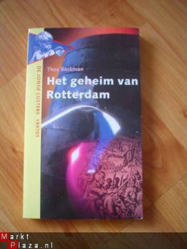 Het geheim van Rotterdam door Thea Beckman - 1