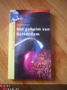 Het geheim van Rotterdam door Thea Beckman