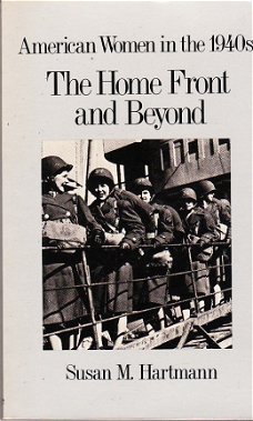 The home front and beyond by Susan M. Hartmann