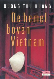 Duong Thu Huong - De Hemel Boven Vietnam  (Hardcover/Gebonden)