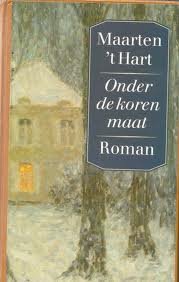 Maarten 't Hart -Onder De Korenmaat - 1