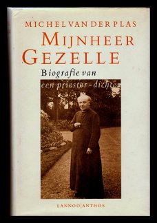 MIJNHEER GEZELLE - biografie van een priester-dichter