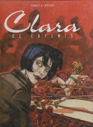 Clara 1 De Erfenis hardcover - nr. 1