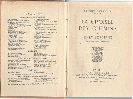 HENRY BORDEAUX **LA CROISEE DES CHEMINS**1944**L'ARCHER - 1