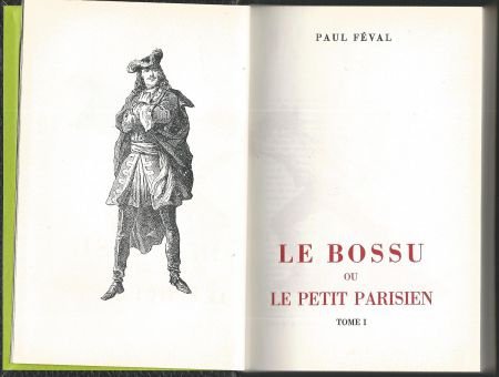 PAUL FEVAL**LE BOSSU**TOME I + TOME II**RELIURE NOIRE**C.I. - 2